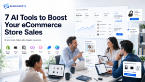 7 AI Tools to Boost Your eCommerce Store Sales