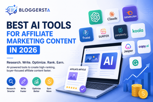 Best AI tools for affiliate marketing content in 2026 featuring Bloggersta logo, AI writing, SEO, research, and content optimization tools.