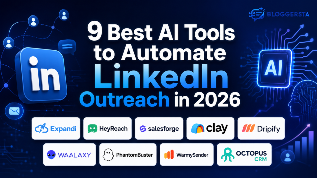 9 best AI tools to automate LinkedIn outreach in 2026 including Expandi, HeyReach, Salesforge, Clay, Dripify, Waalaxy, PhantomBuster, WarmySender, and Octopus CRM