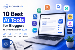10 best AI tools for bloggers to create, optimize, and grow blog content in 2026